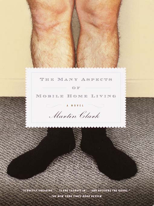 Title details for The Many Aspects of Mobile Home Living by Martin Clark - Wait list